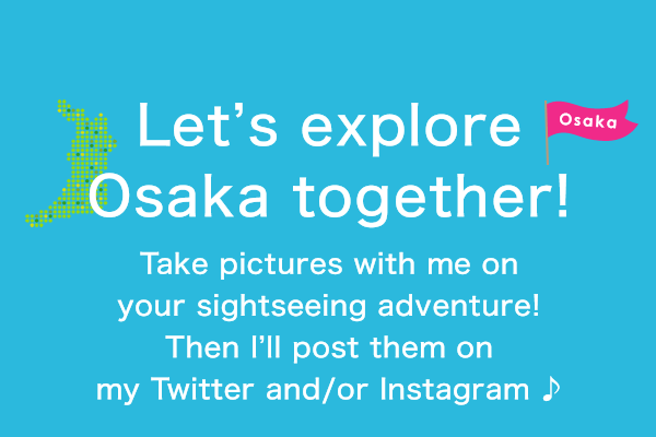 Let's explore Osaka together!