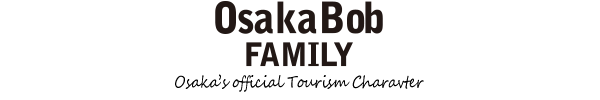 Osaka Bob FAMILY